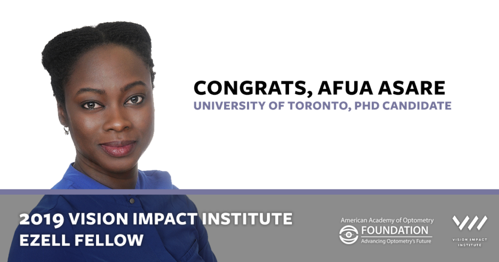 Afua Asare - Vision Impact Institute Ezell Fellow 2019